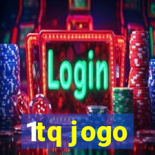 1tq jogo